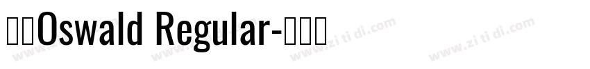 字体Oswald Regular字体转换